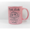 Sprüche Tasse Glitzer Rose